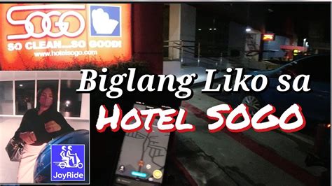 Biglang Liko sa Hotel Sogo .